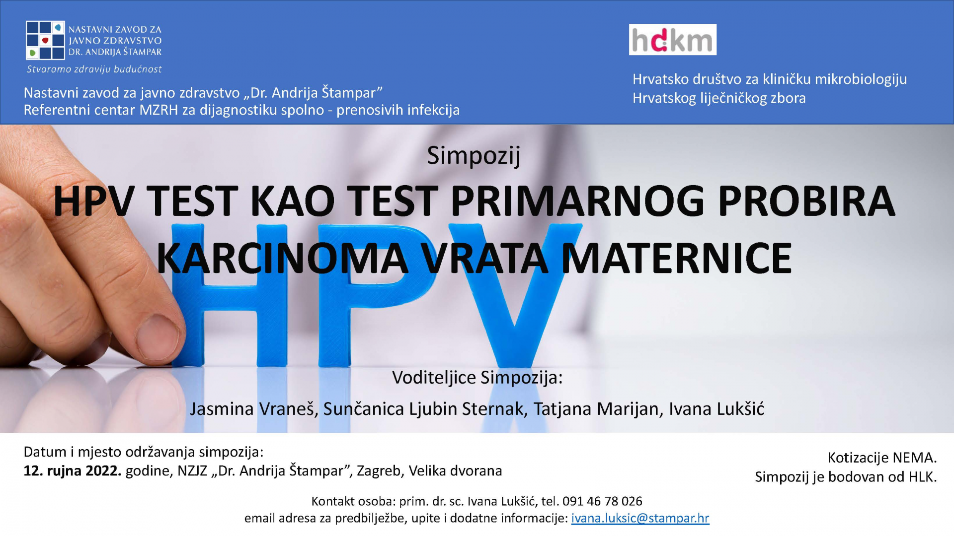 „HPV test kao primarni test probira karcinoma vrata maternice“ - stručni skup