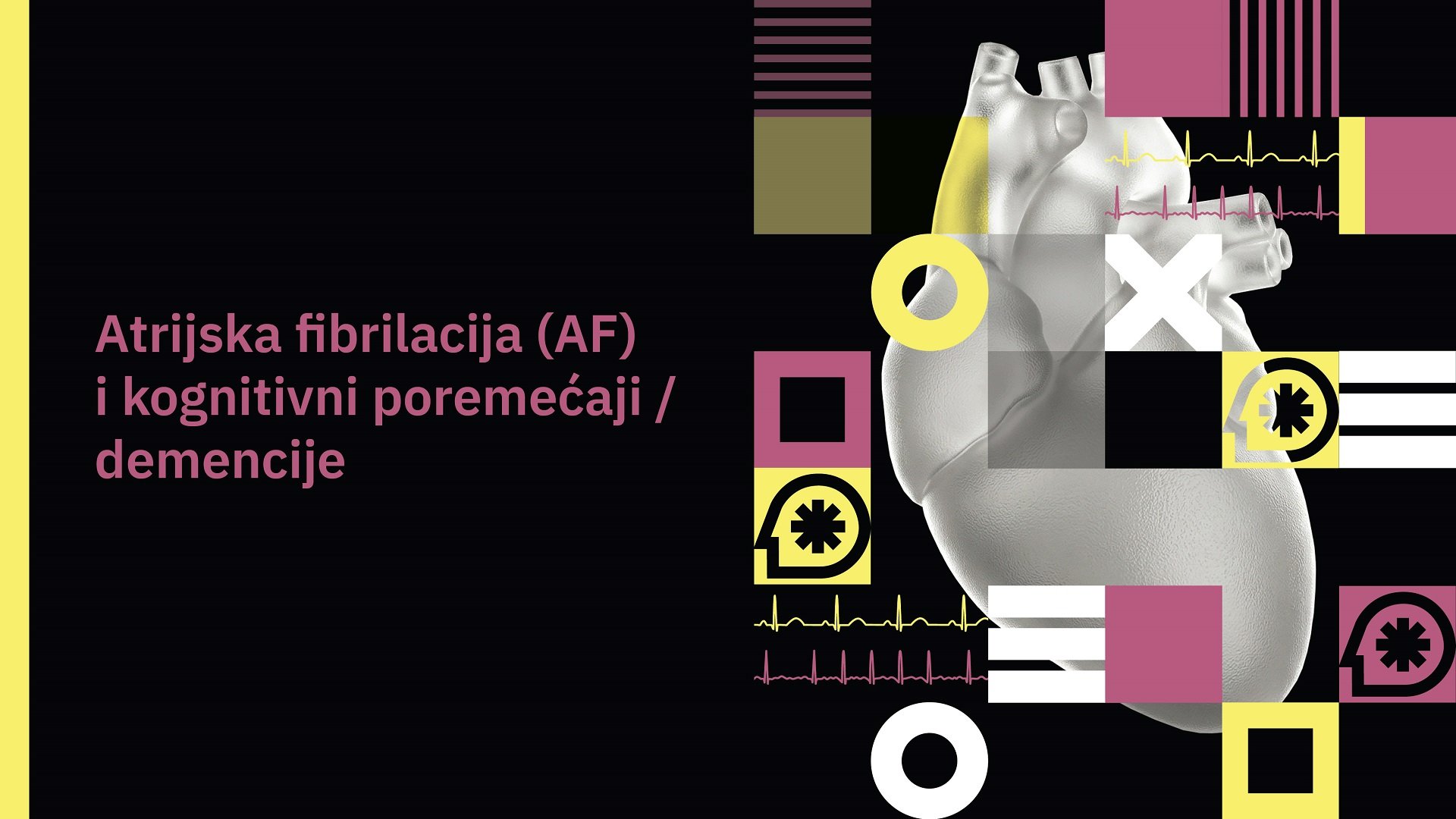 Atrijska fibrilacija (AF) i kognitivni poremećaji / demencije